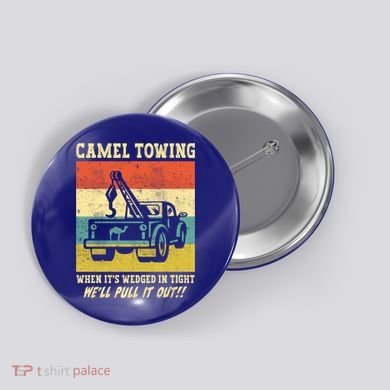 Camel Towing Retro Adult Humor Saying Funny Halloween Cool Gift Button