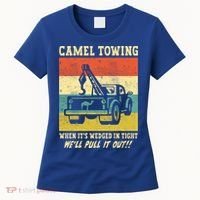 Camel Towing Retro Adult Humor Saying Funny Halloween Cool Gift Women's T-Shirt thumb 0
