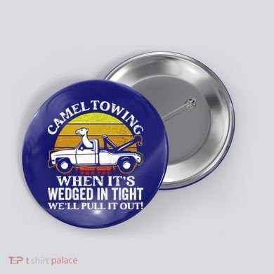 Camel Towing Retro Humor Saying Funny Transport Halloween Gift Button