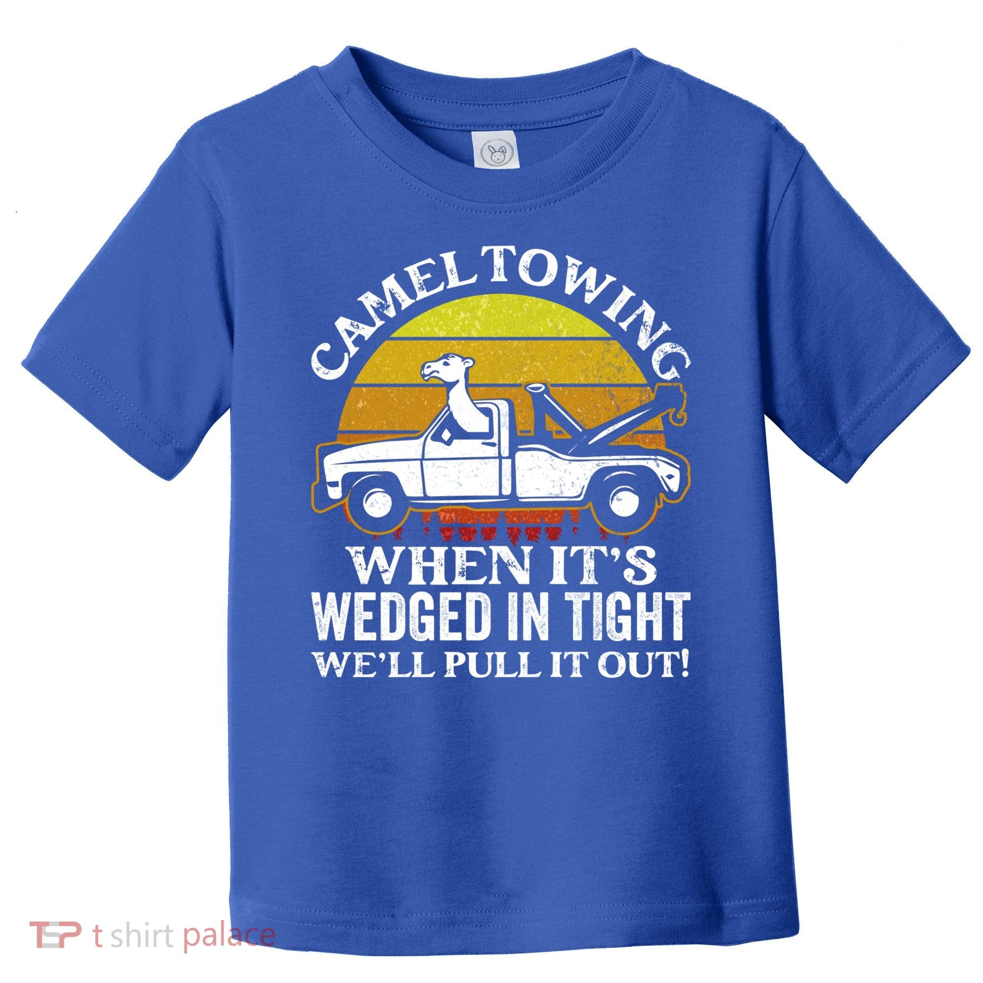 Camel Towing Retro Humor Saying Funny Transport Halloween Gift Toddler T-Shirt