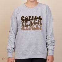 Coffee Teach Repeat Retro Teacher Gift Women's Sweatshirt thumb 0