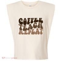Coffee Teach Repeat Retro Teacher Gift Garment-Dyed Women's Muscle Tee thumb 0