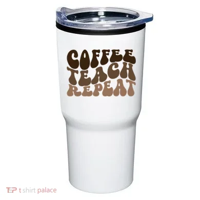 Coffee Teach Repeat Retro Teacher Gift Tumbler