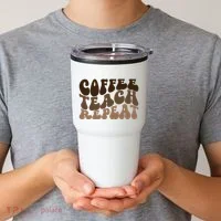Coffee Teach Repeat Retro Teacher Gift Tumbler thumb 2