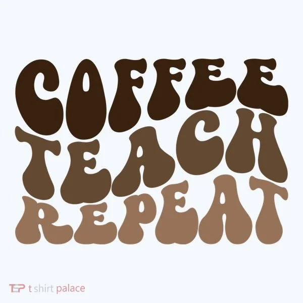 Coffee Teach Repeat Retro Teacher Gift Tumbler