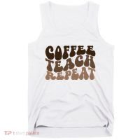 Coffee Teach Repeat Retro Teacher Gift Tank Top thumb 0