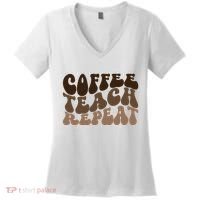 Coffee Teach Repeat Retro Teacher Gift Women's V-Neck T-Shirt thumb 0