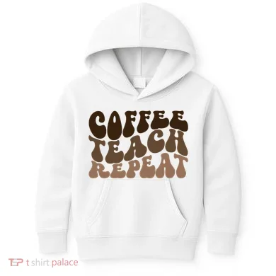 Coffee Teach Repeat Retro Teacher Gift Kids Hoodie
