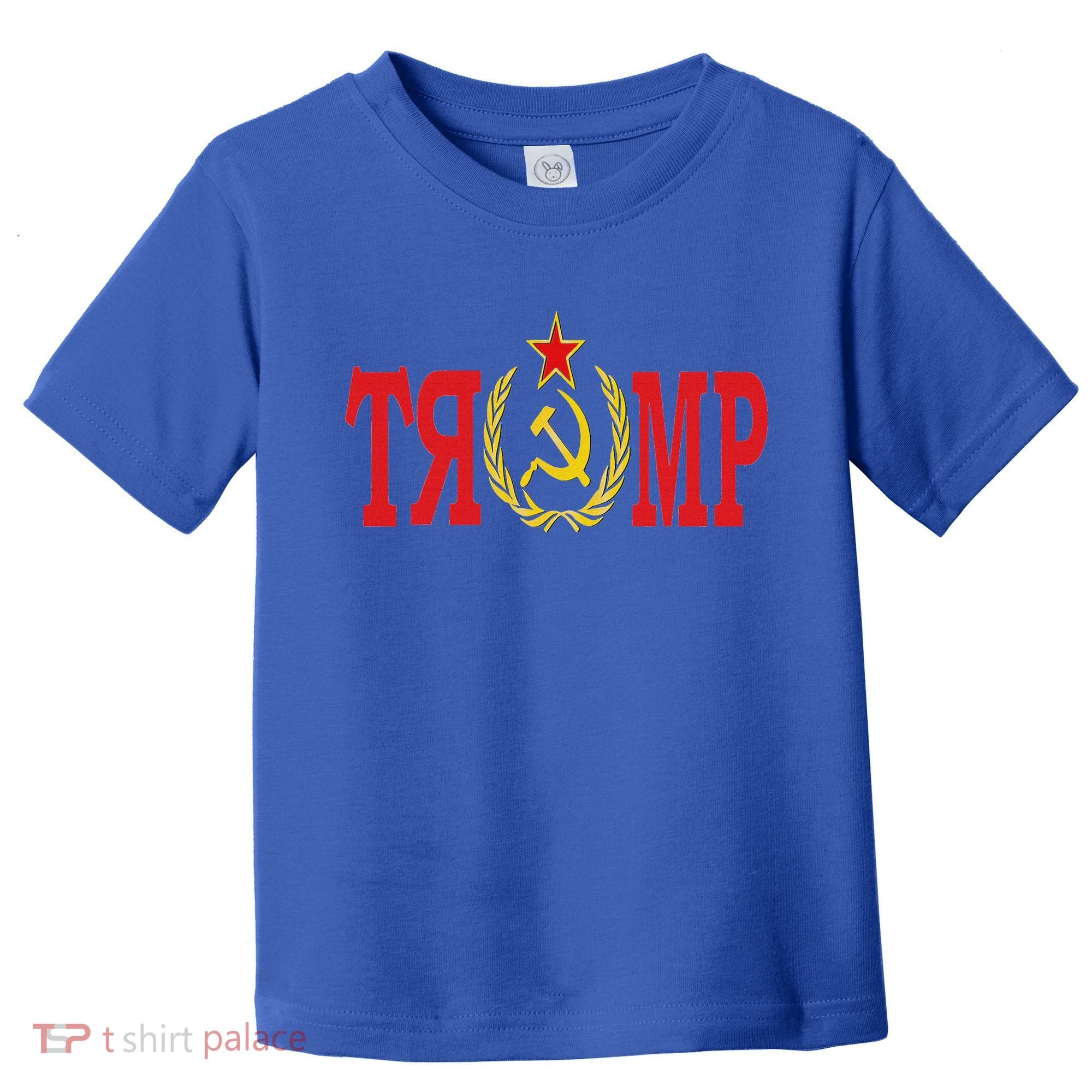 Comrade Trump Russian Fool Trump Impeach Trump Russian Toddler T-Shirt