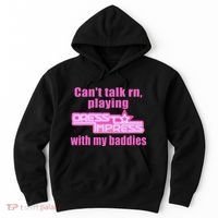 CanT Talk Rn Playing Dress To Impress With My Baddies Hoodie thumb 0