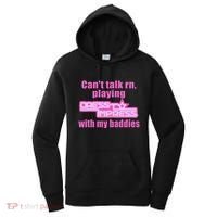 CanT Talk Rn Playing Dress To Impress With My Baddies Women's Hoodie thumb 0