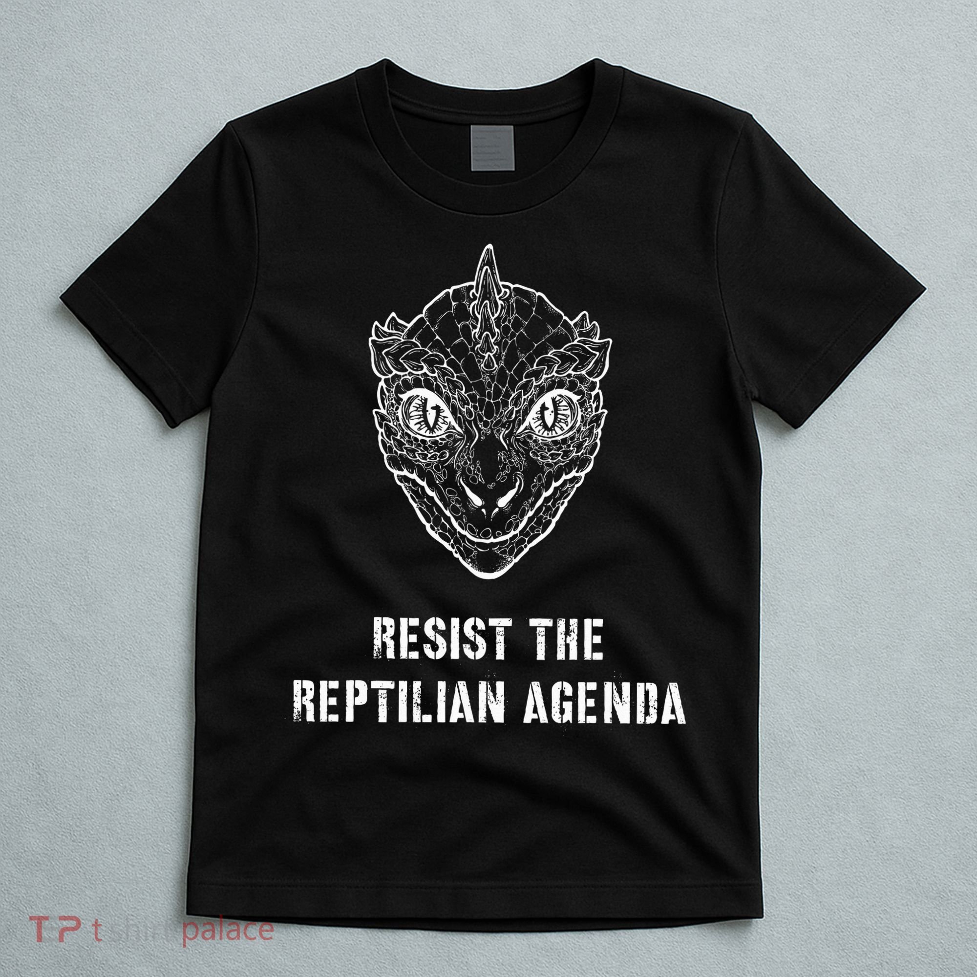 Conspiracy Theory Resist The Reptilian Agenda T-Shirt