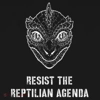 Conspiracy Theory Resist The Reptilian Agenda T-Shirt thumb 7