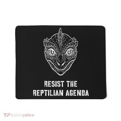 Conspiracy Theory Resist The Reptilian Agenda Mousepad