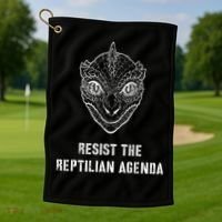 Conspiracy Theory Resist The Reptilian Agenda Golf Towel thumb 1