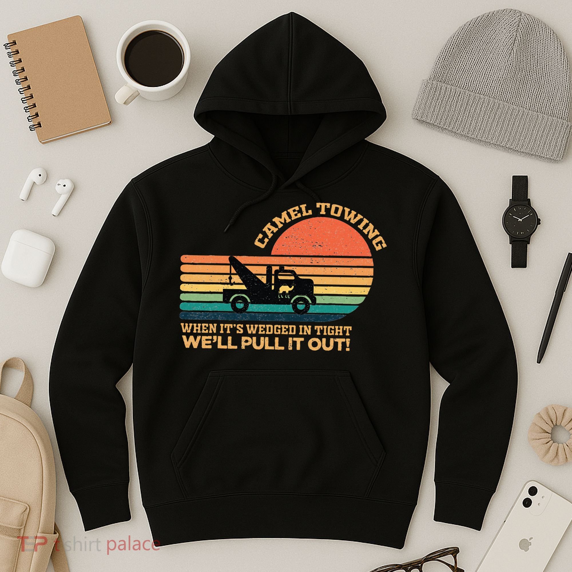 Camel Towing Retro Adult Humor Saying Funny Hoodie