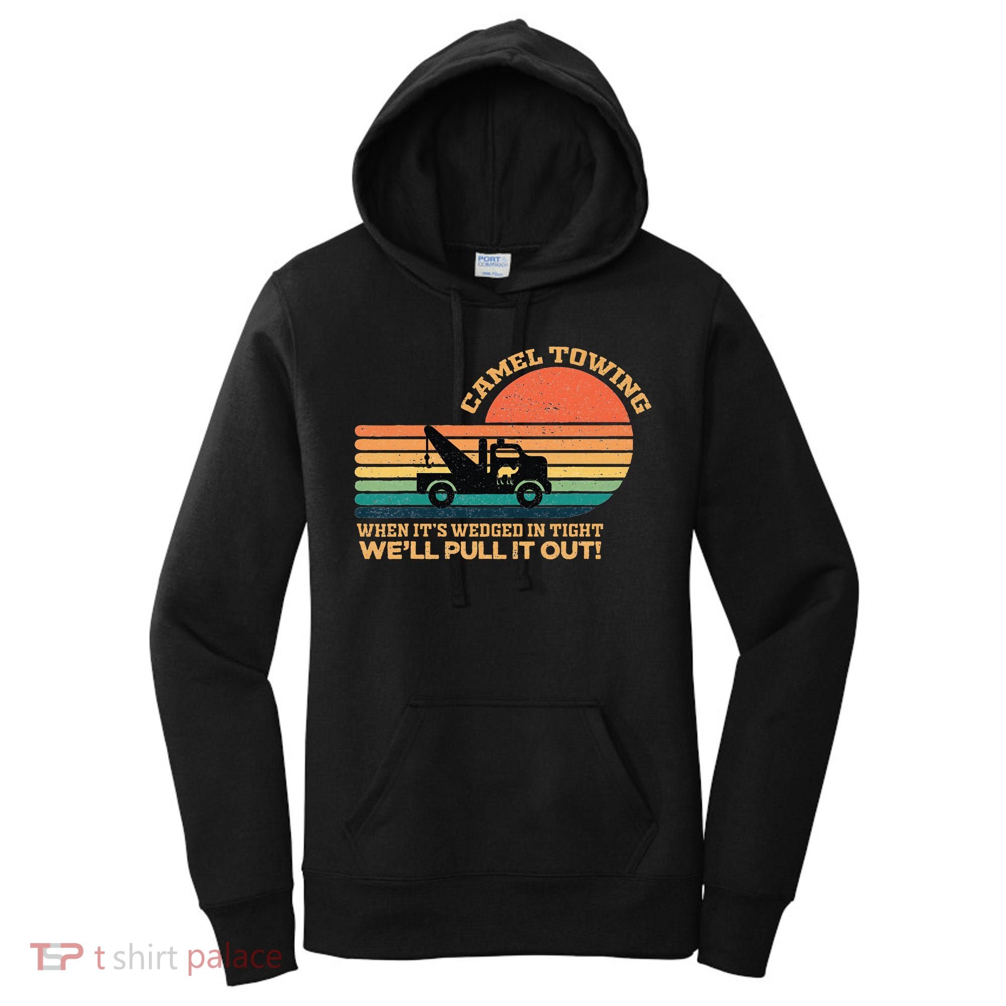 Camel Towing Retro Adult Humor Saying Funny Women's Hoodie