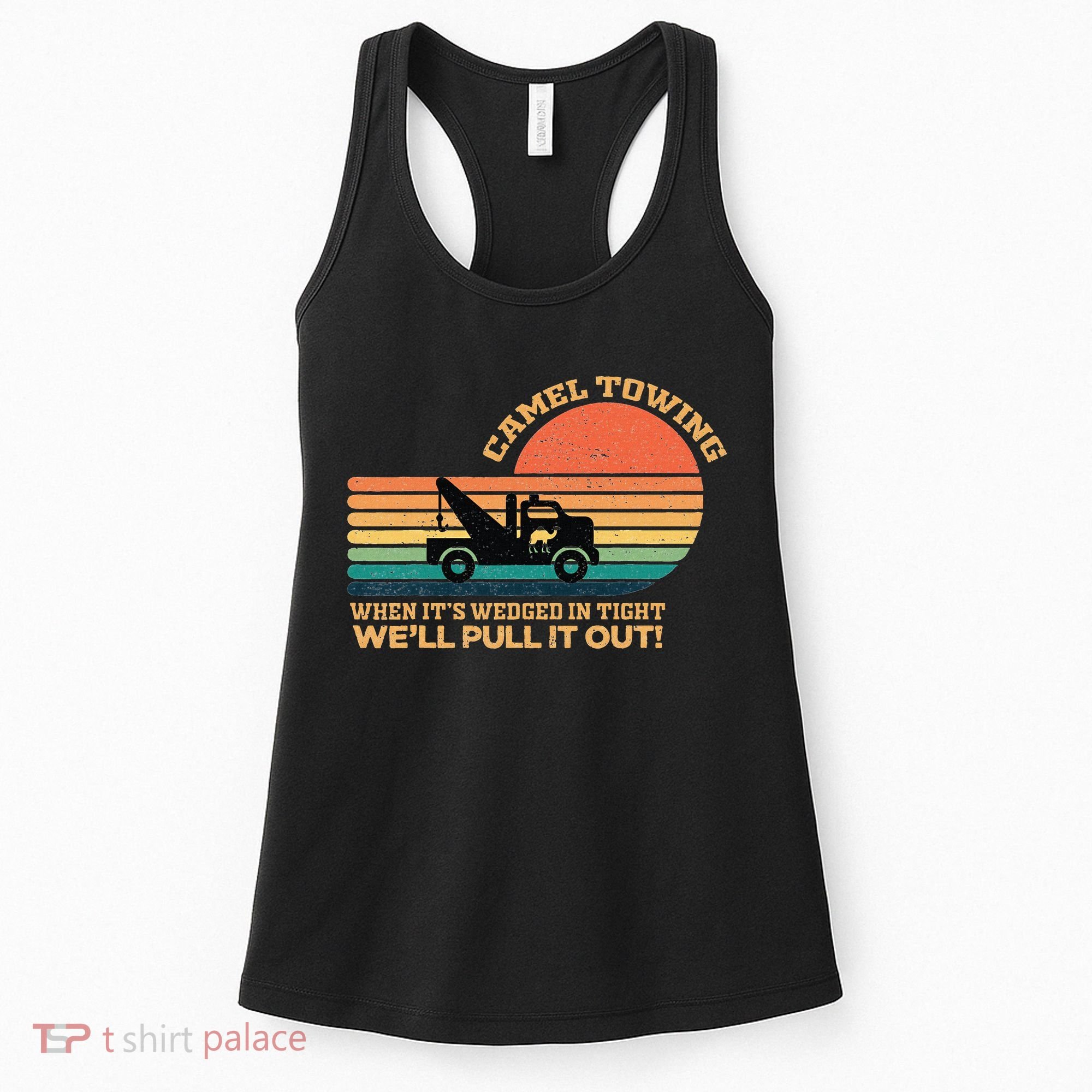 Camel Towing Retro Adult Humor Saying Funny Women's Tank Top