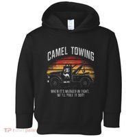 Camel Towing Retro Adult Humor Saying Toddler Hoodie thumb 0