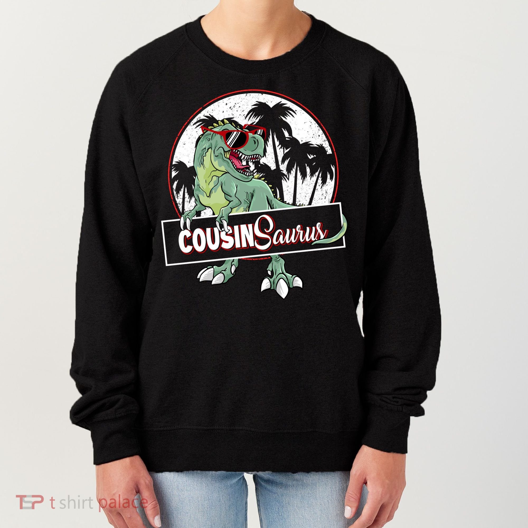Cousinsaurus T Rex Dinosaur Cousin Saurus Boy Family Gift Women's Sweatshirt