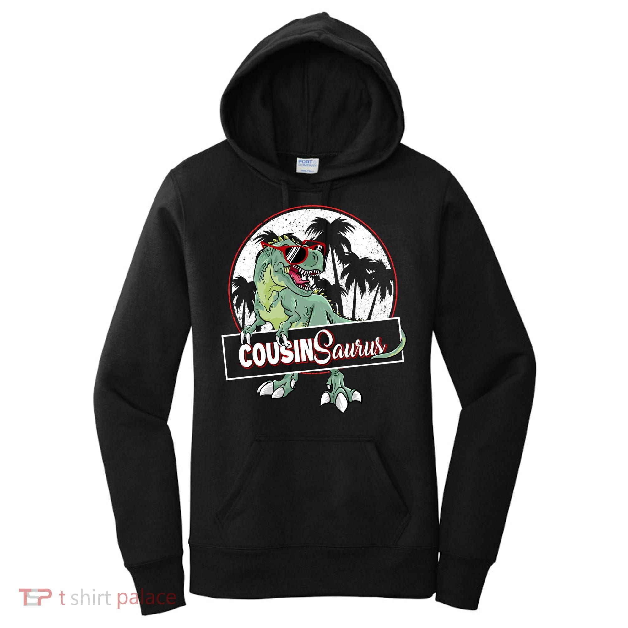 Cousinsaurus T Rex Dinosaur Cousin Saurus Boy Family Gift Women's Hoodie