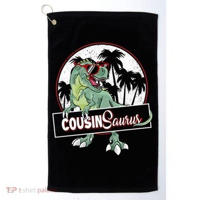 Cousinsaurus T Rex Dinosaur Cousin Saurus Boy Family Gift Golf Towel