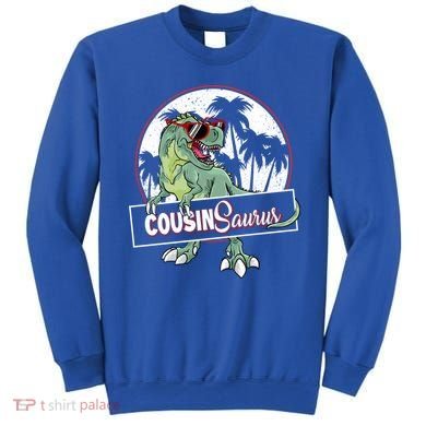 Cousinsaurus T Rex Dinosaur Cousin Saurus Boy Family Gift Sweatshirt