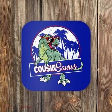 Cousinsaurus T Rex Dinosaur Cousin Saurus Boy Family Gift Coaster