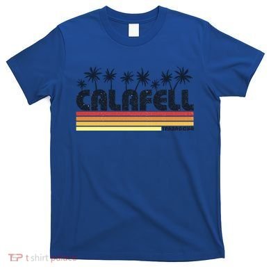 Calafell Tarragona Retro Beach Tourism Gift T-Shirt