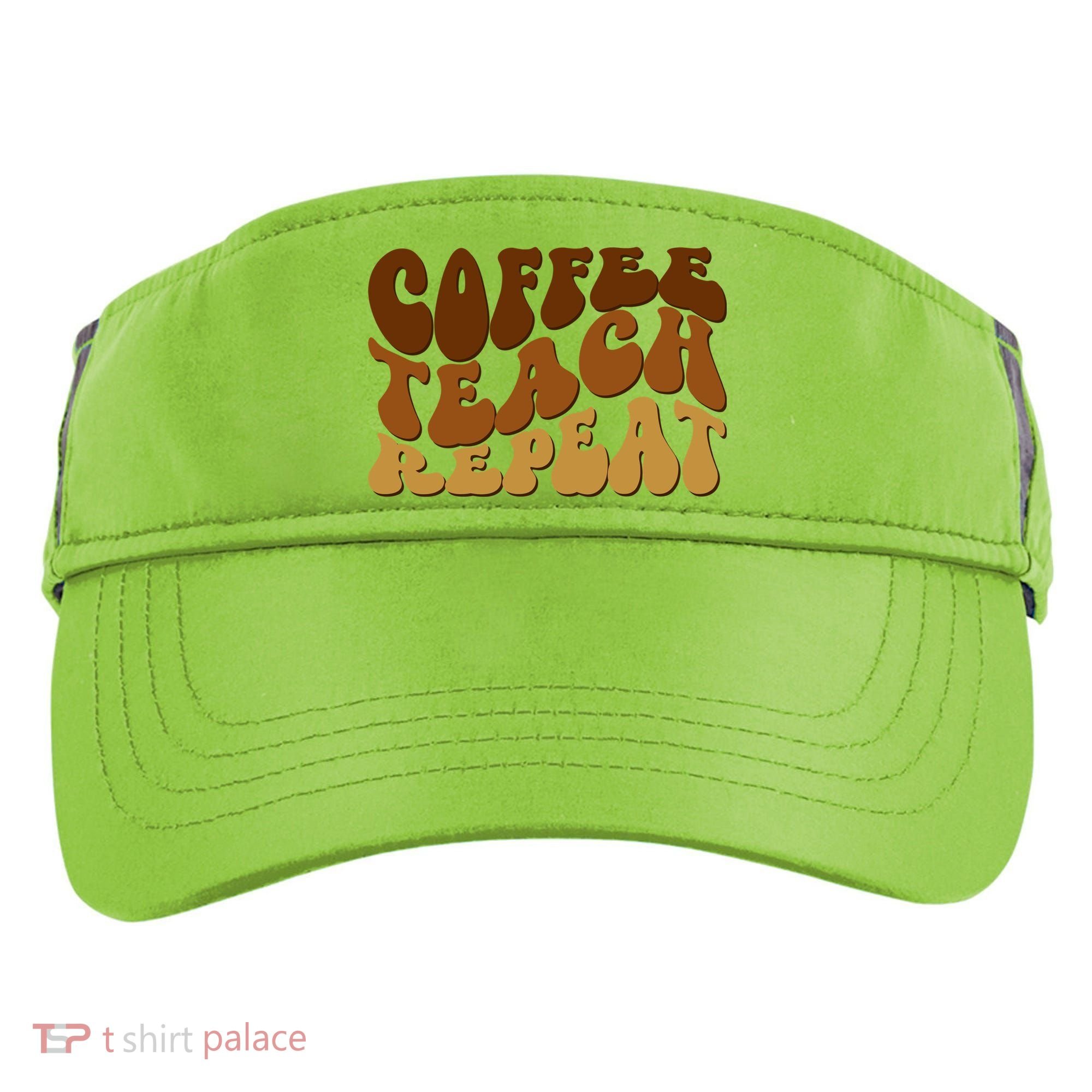 Coffee Teach Repeat Retro Gift For Teacher Adult Drive Performance Visor