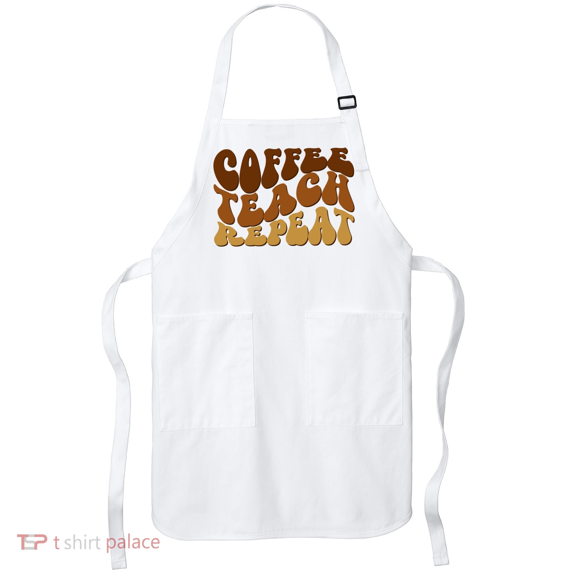 Coffee Teach Repeat Retro Gift For Teacher Apron