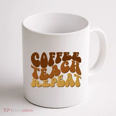 Coffee Teach Repeat Retro Gift For Teacher Coffee Mug back