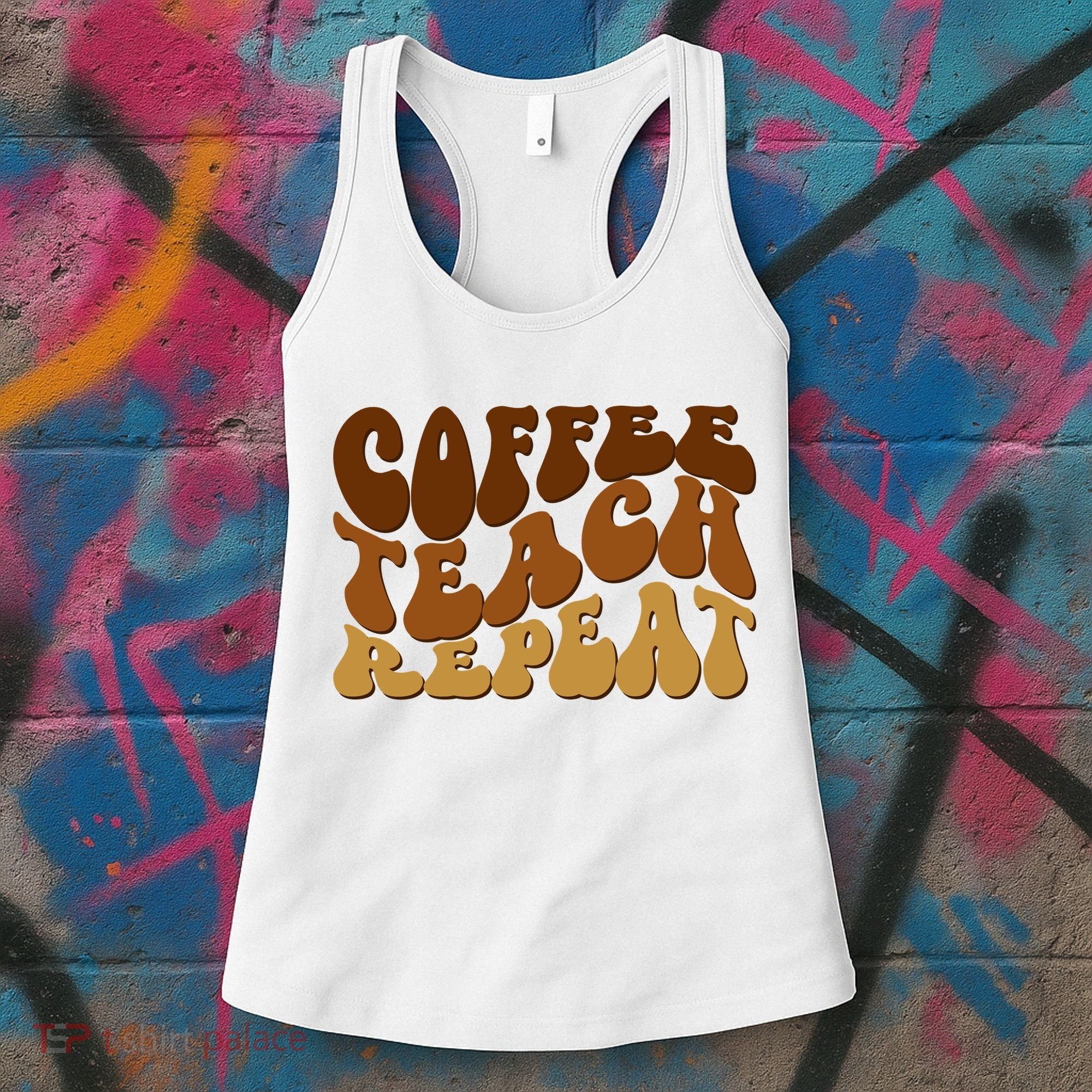 Coffee Teach Repeat Retro Gift For Teacher Women's Tank Top