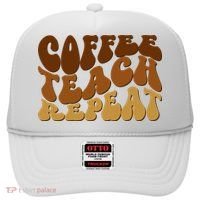 Coffee Teach Repeat Retro Gift For Teacher Hat thumb 0