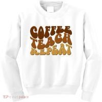Coffee Teach Repeat Retro Gift For Teacher Kids Sweatshirt thumb 0
