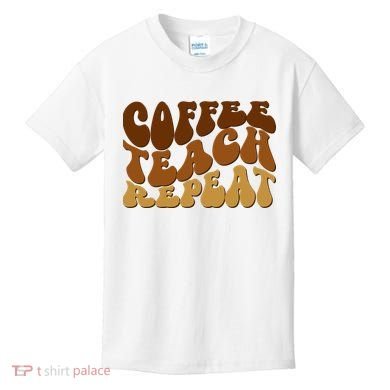 Coffee Teach Repeat Retro Gift For Teacher Kids T-Shirt
