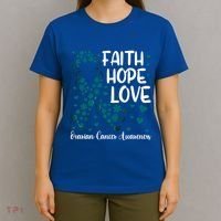 Cute Teal Ribbon Cute Gift Faith Hope Love Ovarian Cancer Gift T-Shirt thumb 4
