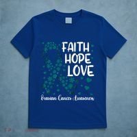 Cute Teal Ribbon Cute Gift Faith Hope Love Ovarian Cancer Gift T-Shirt thumb 5