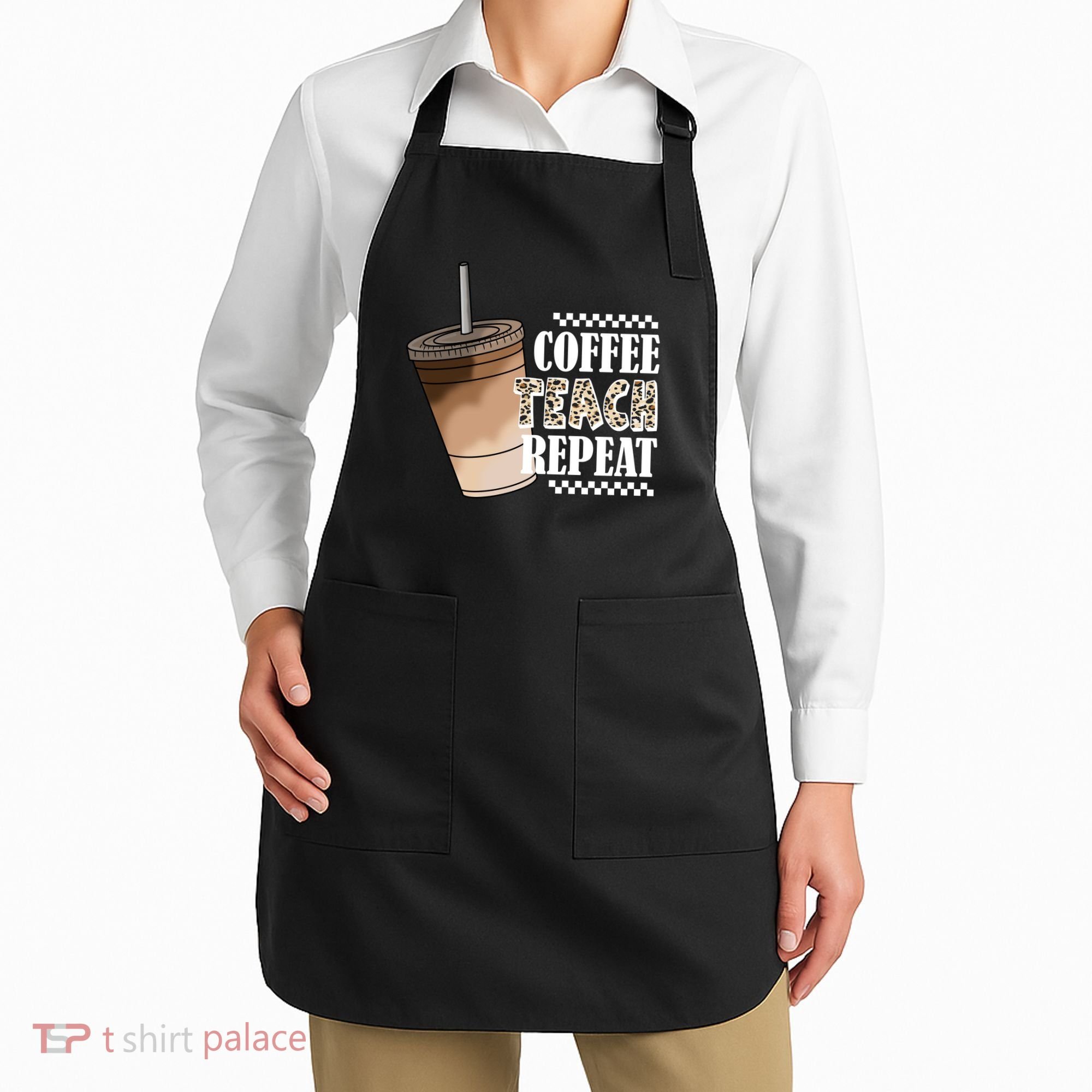 Coffee Teach Repeat Cute Teacher Gift Apron