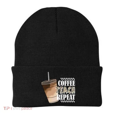 Coffee Teach Repeat Cute Teacher Gift Beanie
