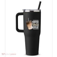 Coffee Teach Repeat Cute Teacher Gift 40oz Vacuum Insulated Stainless Steel Travel Tumbler thumb 2