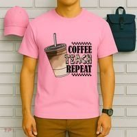 Coffee Teach Repeat Cute Teacher Gift T-Shirt thumb 6