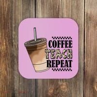 Coffee Teach Repeat Cute Teacher Gift Coaster thumb 0