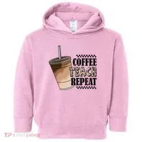 Coffee Teach Repeat Cute Teacher Gift Toddler Hoodie thumb 0