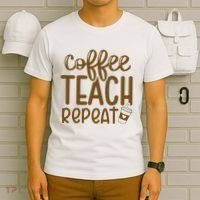 Coffee Teach Repeat T-Shirt thumb 6