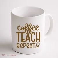 Coffee Teach Repeat Coffee Mug thumb 1