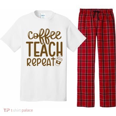 Coffee Teach Repeat Pajama Set