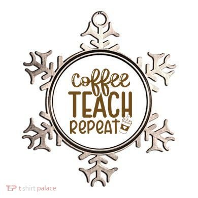Coffee Teach Repeat Ornament