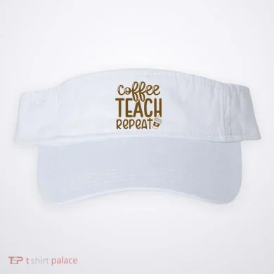 Coffee Teach Repeat Visor