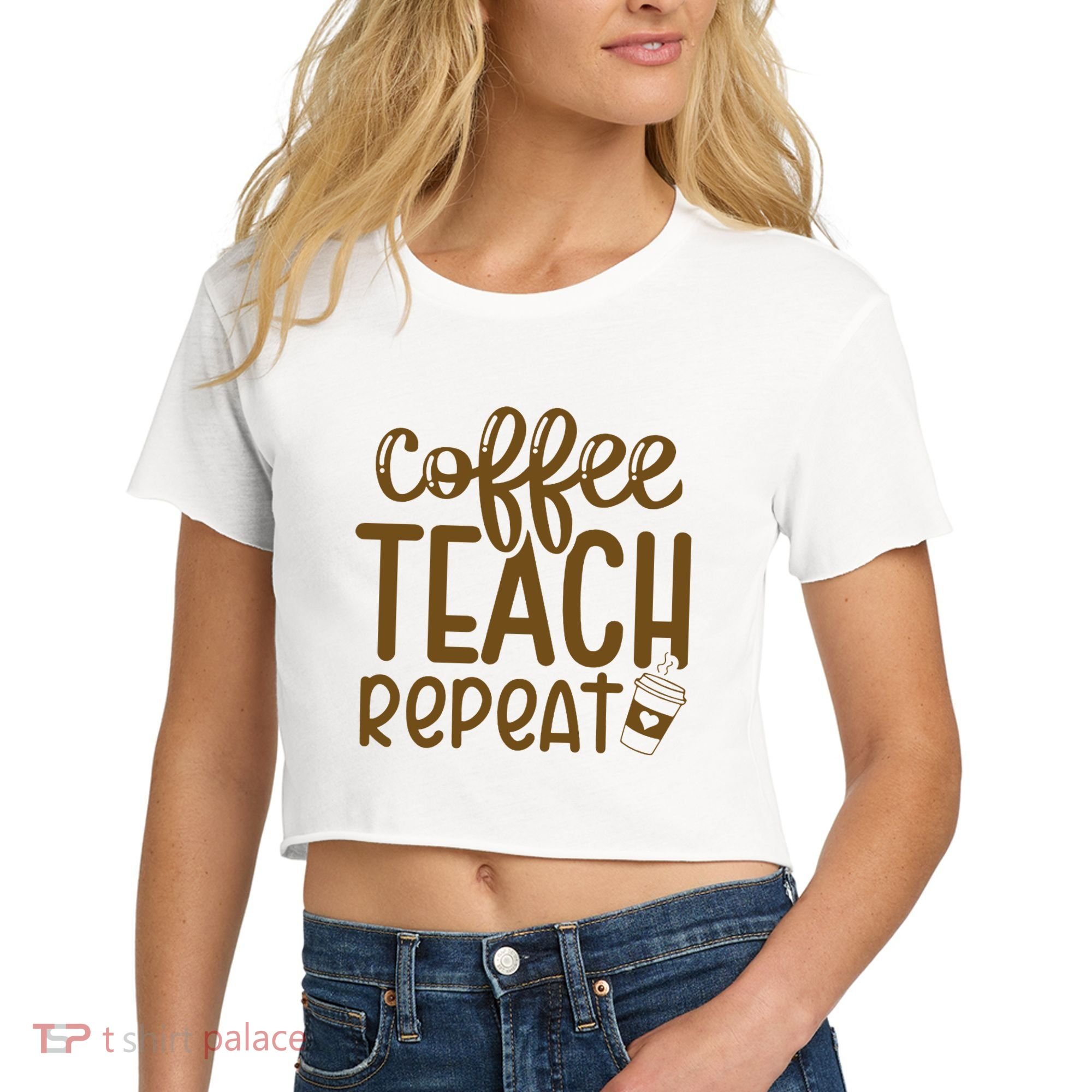 Coffee Teach Repeat Women's Crop Top Tee